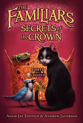 Secrets of the Crown by Epstein, Adam Jay