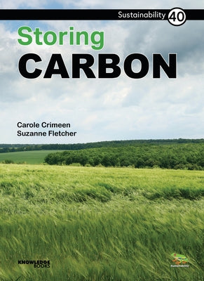 Storing Carbon: Book 40 by Crimeen, Carole