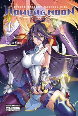 Divine Raiment Magical Girl Howling Moon, Vol. 1 by Saito, Kenji