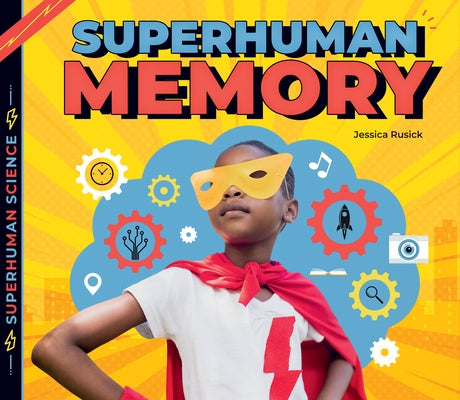 Superhuman Memory by Rusick, Jessica