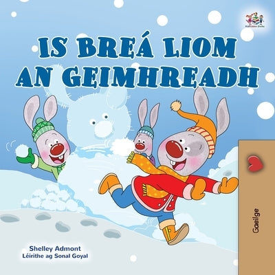 I Love Winter (Irish Book for Kids) by Admont, Shelley