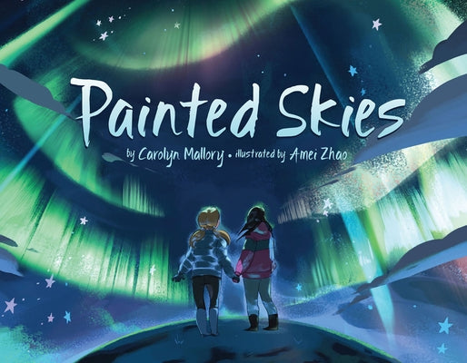 Painted Skies by Mallory, Carolyn