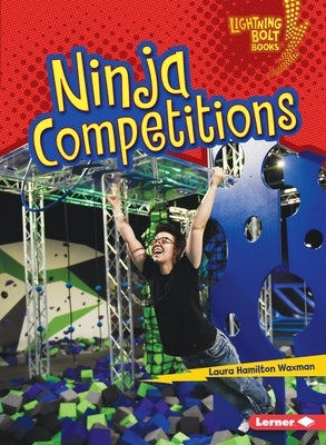 Ninja Competitions by Waxman, Laura Hamilton