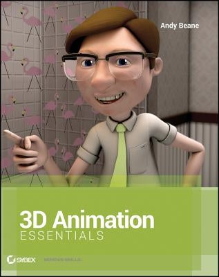 3D Animation Essentials w/webs by Beane