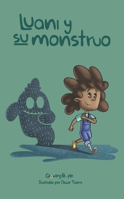 Luani y su monstruo by Rosado Bargas D&#241;dor, Lourdes Selina