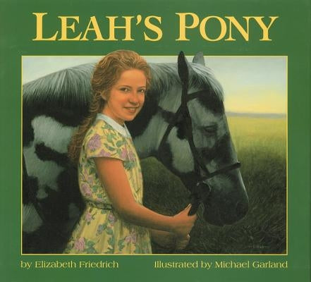 Leah's Pony by Friedrich, Elizabeth