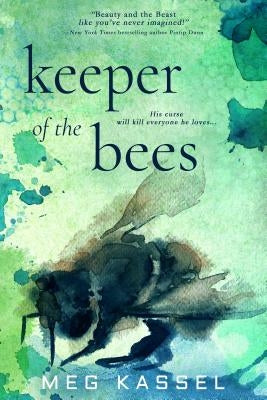 Keeper of the Bees by Kassel, Meg