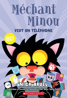 Méchant Minou Veut Un Téléphone (Bd) by Bruel, Nick