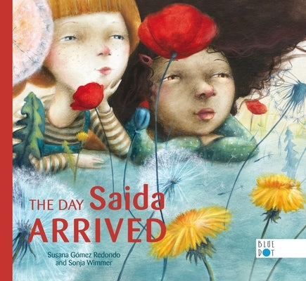 The Day Saida Arrived by G&#243;mez Redondo, Susana