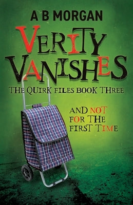 Verity Vanishes by Morgan, A. B.