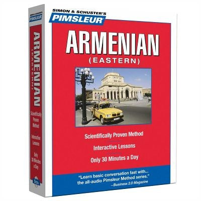 Pimsleur Armenian (Eastern) Level 1 CD: Learn to Speak and Understand Eastern Armenian with Pimsleur Language Programsvolume 1 by Pimsleur