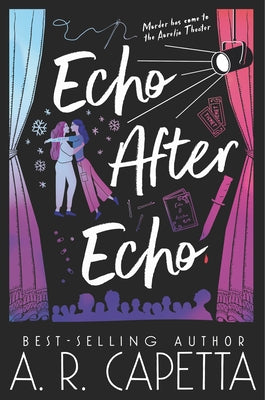 Echo After Echo by Capetta, A. R.