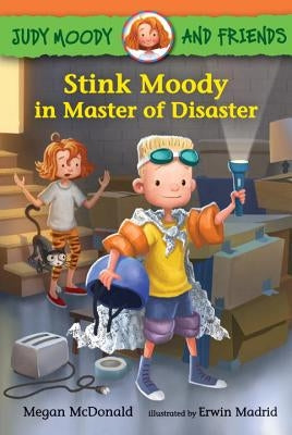 Judy Moody and Friends: Stink Moody in Master of Disaster by McDonald, Megan