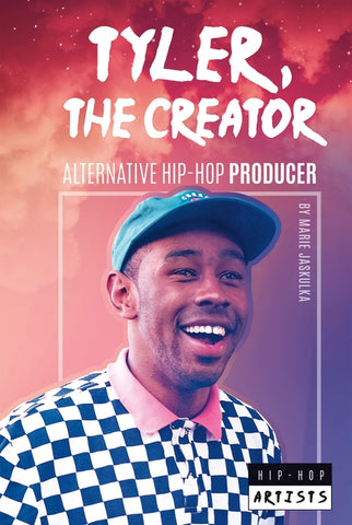 Tyler, the Creator: Alternative Hip-Hop Producer by Jaskulka, Marie