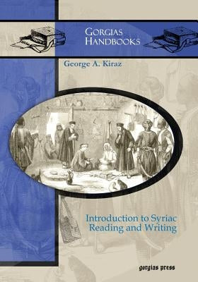 Introduction to Syriac Reading and Writing by Kiraz, George Anton