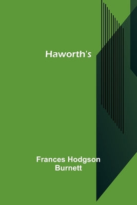 Haworth's by Hodgson Burnett, Frances