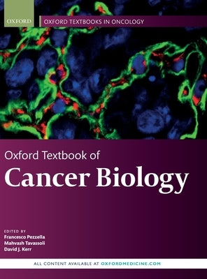 Oxford Textbook of Cancer Biology by Pezzella, Francesco