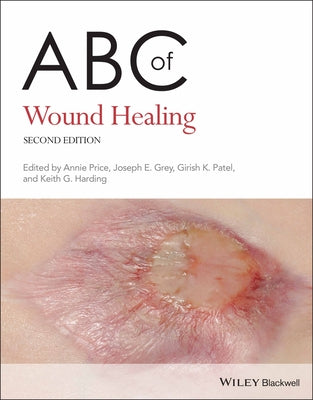 ABC of Wound Healing by Price, Annie