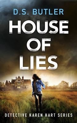 House of Lies by Butler, D. S.