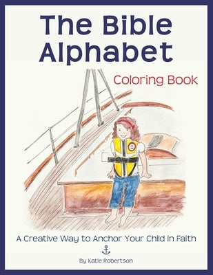 The Bible Alphabet Coloring Book by Robertson, Katie