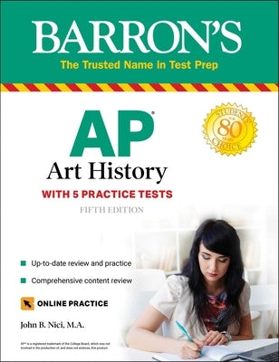 AP Art History: 5 Practice Tests + Comprehensive Review + Online Practice by Nici, John B.