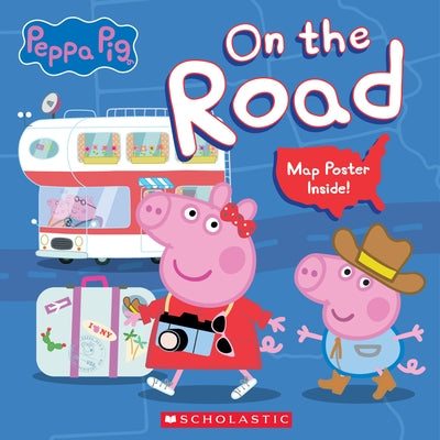 On the Road (Peppa Pig) by Moody, Vanessa
