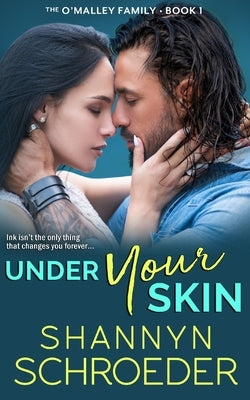 Under Your Skin by Schroeder, Shannyn