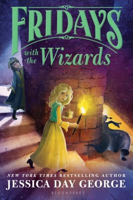 Fridays with the Wizards by George, Jessica Day