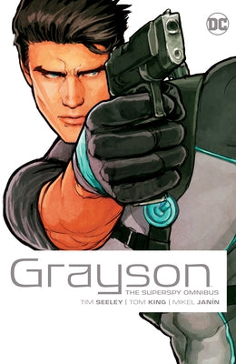 Grayson the Superspy Omnibus (2022 Edition) by King, Tom