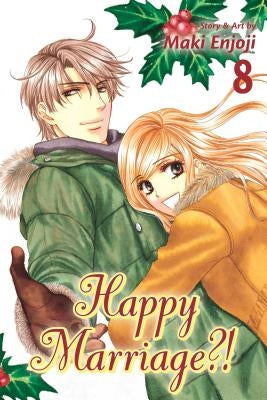 Happy Marriage?!, Vol. 8, 8 by Enjoji, Maki