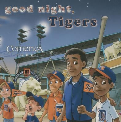 Good Night, Tigers by Epstein, Brad