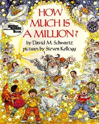 How Much Is a Million? by Schwartz, David M.