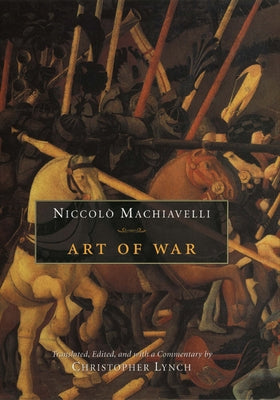 Art of War by Machiavelli, Niccol&#242;