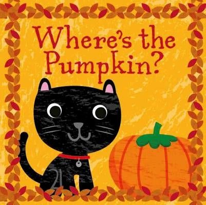 Where's the Pumpkin? by Galloway, Fhiona