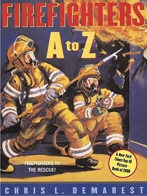 Firefighters A to Z by Demarest, Chris L.