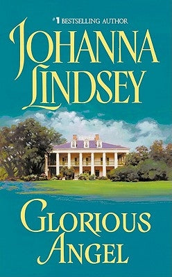 Glorious Angel by Lindsey, Johanna