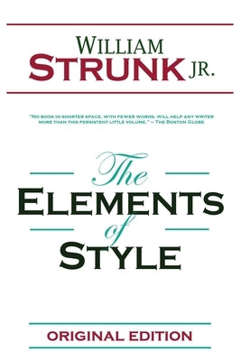 The Elements of Style by Strunk, William