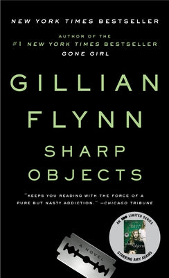 Sharp Objects by Flynn, Gillian