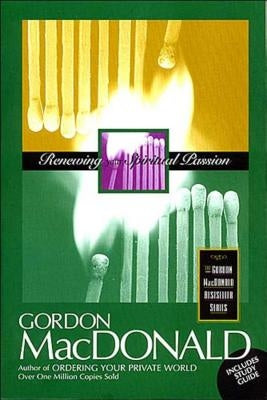 Renewing Your Spiritual Passion by MacDonald, Gordon