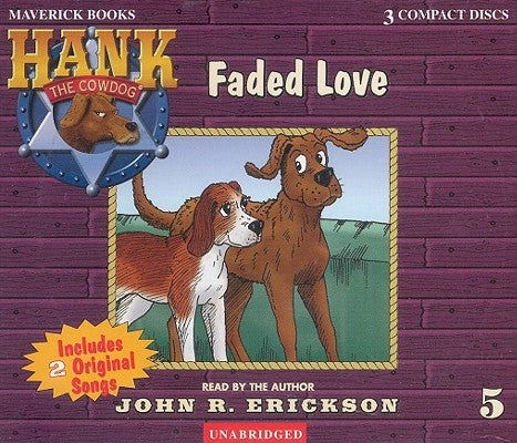 Faded Love by Erickson, John R.