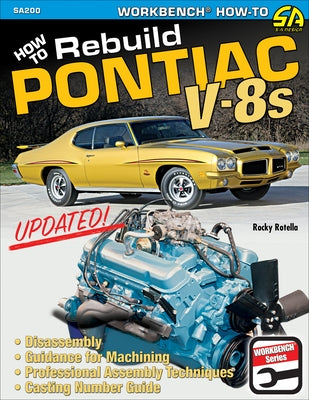 How to Rebuild Pontiac V-8s by Rotella, Rocky