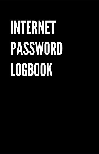 Internet Password Logbook: Black Password organizer to Keep Usernames, Passwords, Web Addresses & More. Alphabetical Tabs for Quick Easy Access by Journals, Practical Blank