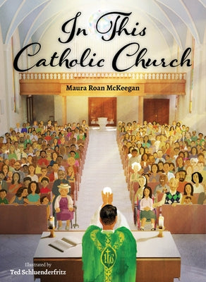 In This Catholic Church by Roan McKeegan, Maura