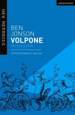 Volpone: Revised Edition by Jonson, Ben