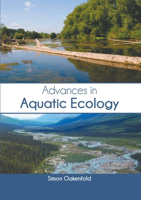 Advances in Aquatic Ecology by Oakenfold, Simon