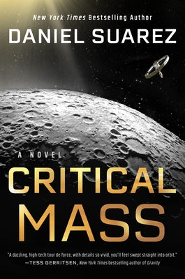 Critical Mass by Suarez, Daniel