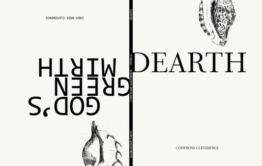 Dearth & God's Green Mirth by Clevidence, Cody-Rose