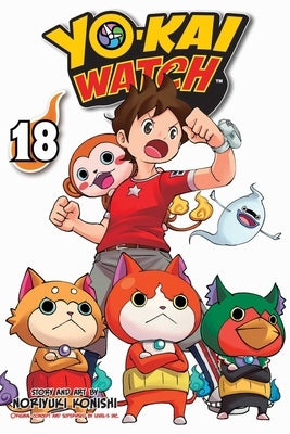 Yo-Kai Watch, Vol. 18, 18 by Konishi, Noriyuki