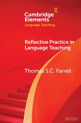 Reflective Practice in Language Teaching by Farrell, Thomas S. C.