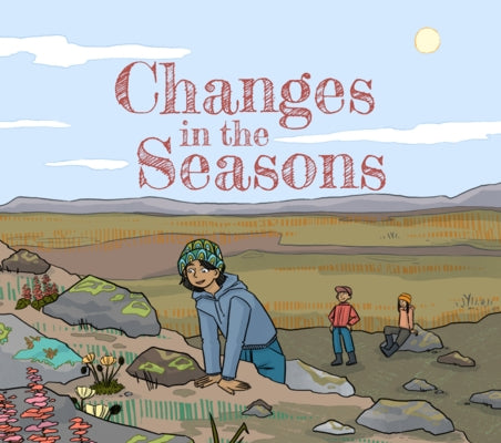 Changes in the Seasons: English Edition by Palituq, Lucy